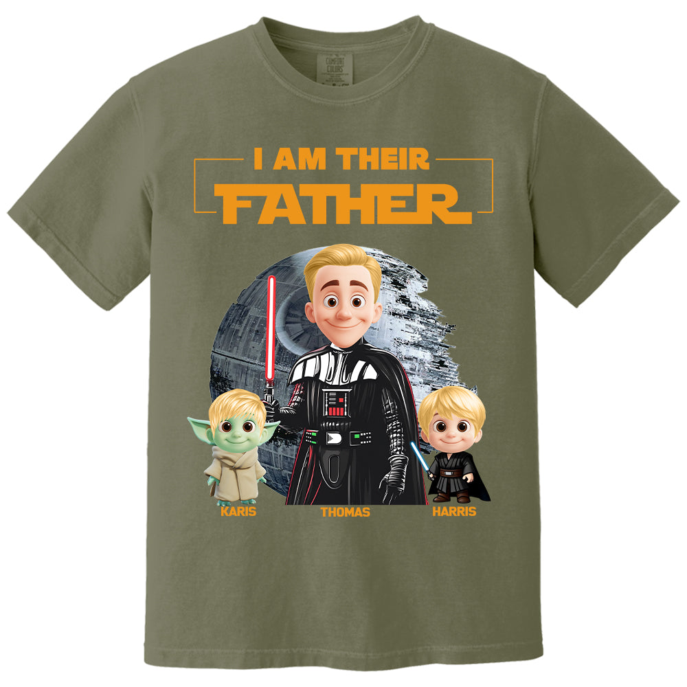 I Am Their Father Custom Shirt For Dad - Father's Day Gift Nh00