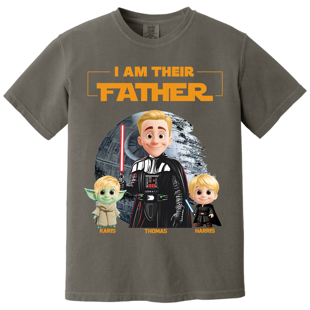 I Am Their Father Custom Shirt For Dad - Father's Day Gift Nh00