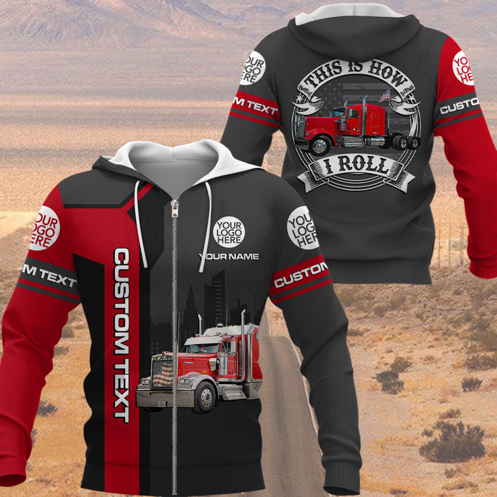 This Is How I Roll - Custom Photo Truck For Trucker Shirt A2110
