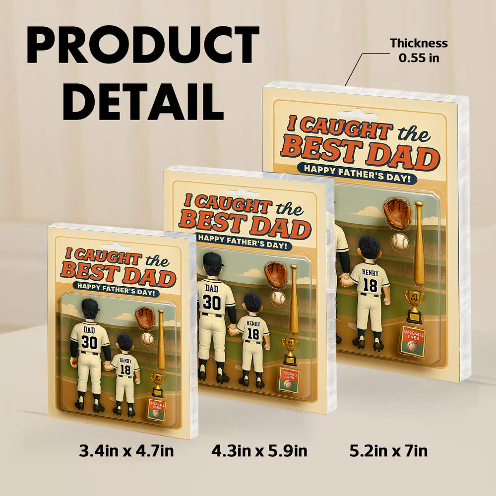 I Caught the Best Dad, Personalize Baseball Dad Acrylic Block Plaque, Father's Day Gift for Dad A2110