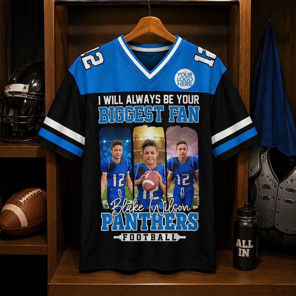 I Will Always Be Your Biggest Fan, Personalized Football Jersey For Football Mom Sport Family NA02