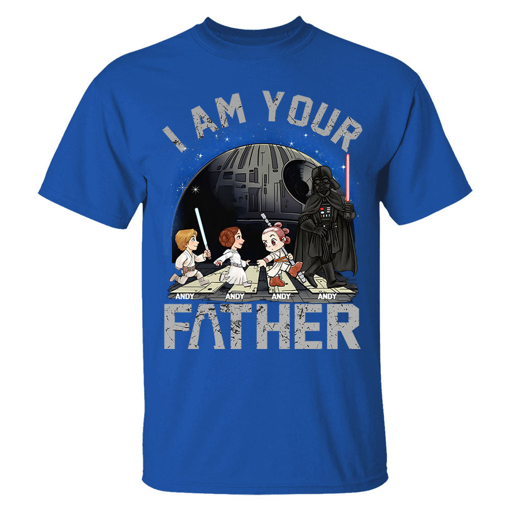 I Am Your Father, Custom Shirt for Dad, Personalized Father's Day Gift T1807 Nv01