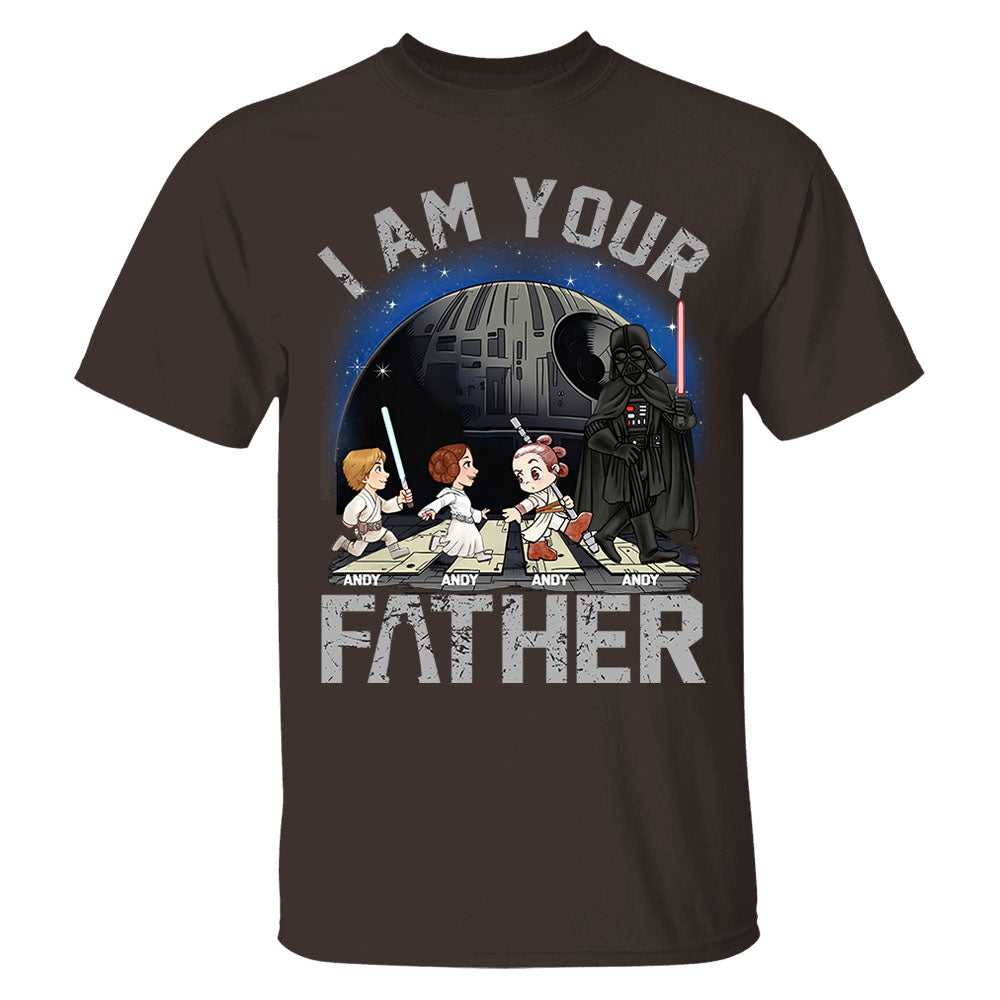 I Am Your Father, Custom Shirt for Dad, Personalized Father's Day Gift T1807 Nv01