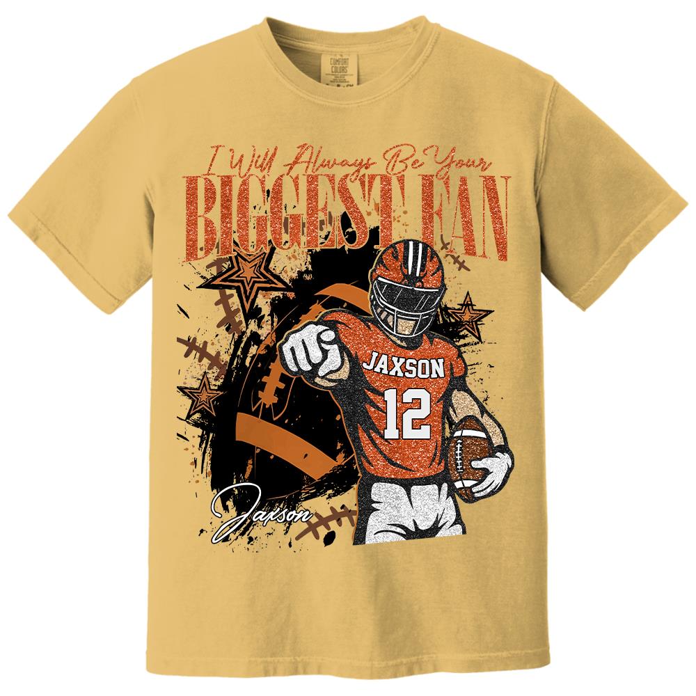 I'll Always Be Your Biggest Fan Retro Custom Football Player Shirt, Football Mom Tee, Fall Football Custom School Football Team Shirts, American Football Sports, Custom Football Hv01