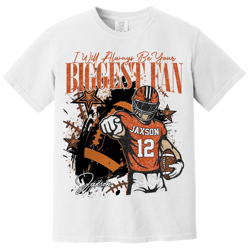 I'll Always Be Your Biggest Fan Retro Custom Football Player Shirt, Football Mom Tee, Fall Football Custom School Football Team Shirts, American Football Sports, Custom Football Hv01