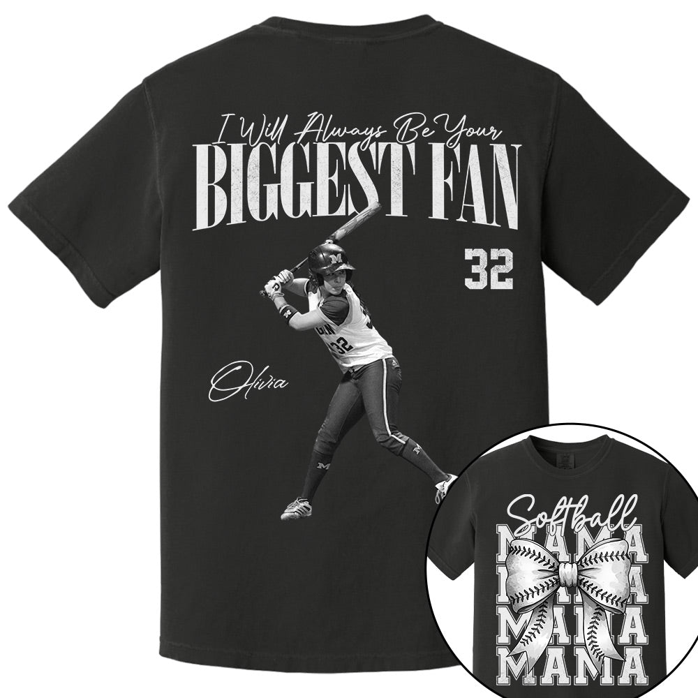I'll Always Be Your Biggest Fan, Softball Mama Shirt, Personalized Softball Shirt, Gift For Softball Lover T1807 Li29
