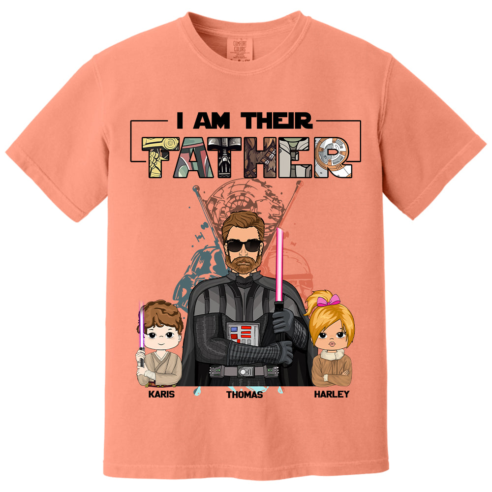 I Am Their Father Custom Shirt For Dad - Father's Day Gift 2025