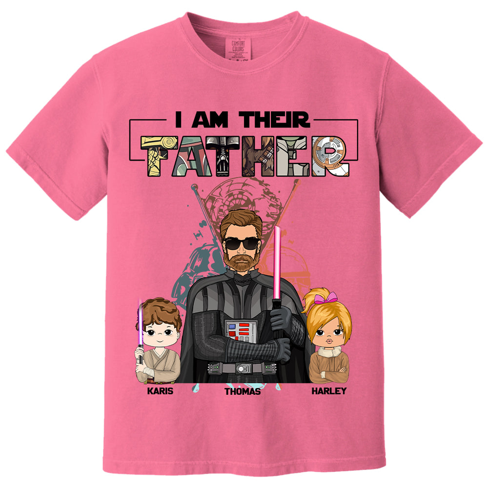 I Am Their Father Custom Shirt For Dad - Father's Day Gift 2025