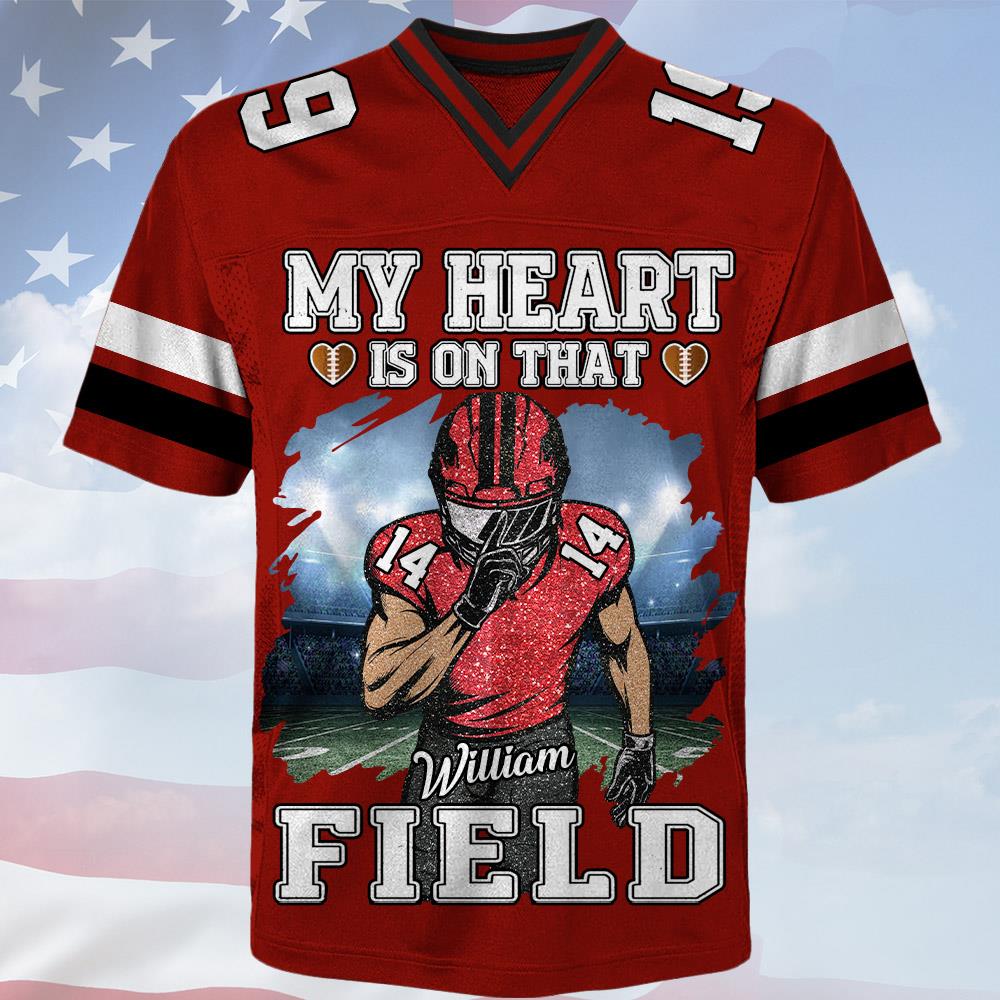 Custom My Heart Is On That Field Football Jersey Gift For Football Lovers - Personalized Gift For Football Player New Vr2 Nh00