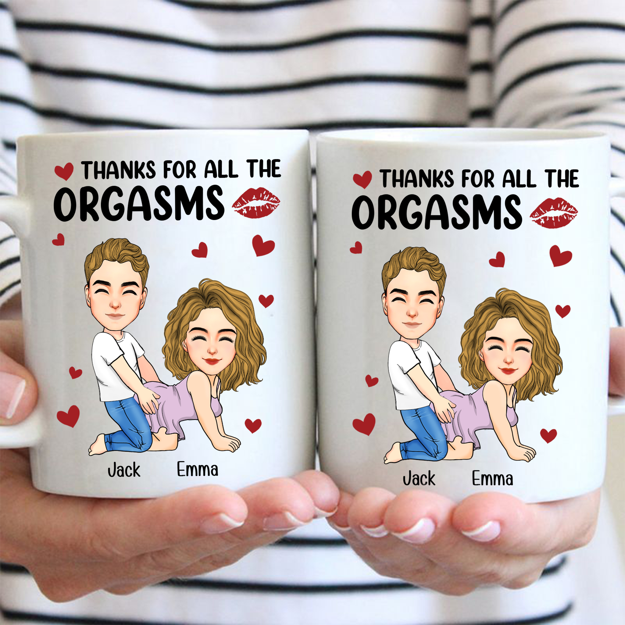 Thanks For All The Orgasms - Couple Personalized Custom Mug - Gift For Husband Wife, Anniversary Pa00