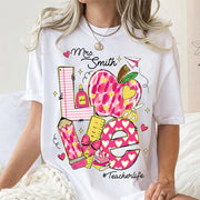Love Teacherlife Shirt - Custom Shirt For Teacher - Lovely Personlized Gifts NA04 Li29
