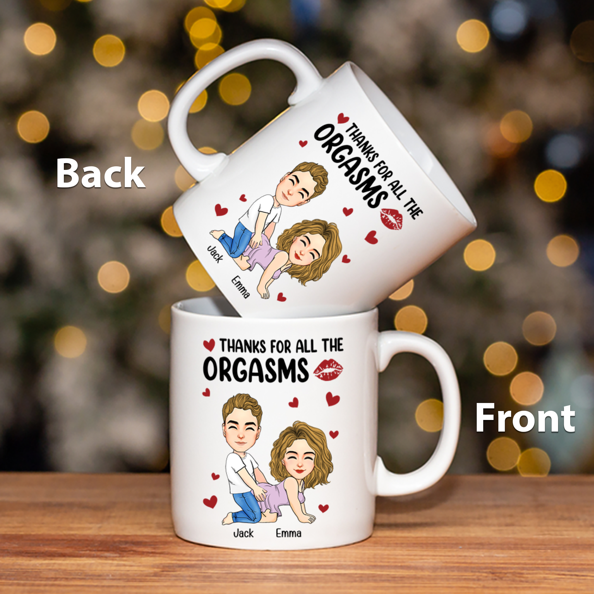 Thanks For All The Orgasms - Couple Personalized Custom Mug - Gift For Husband Wife, Anniversary Pa00