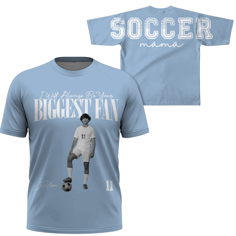 I Will Always Be Your Biggest Fan, Custom Large Back Graphic Soccer,  Washed Tee Retro Bootleg Shirt, Gift For Soccer Mom Grandma Sport Family Soccer Lovers Ver2 MI209 T24