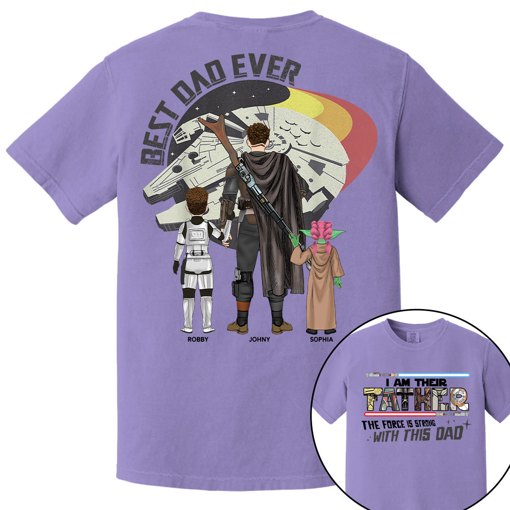 The Force Is Strong With This Dad - I Am Their Father Personalized Shirt Gift For Dad - Custom Father's Day Gift 2026 T24