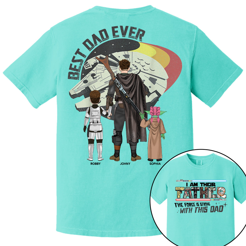 The Force Is Strong With This Dad - I Am Their Father Personalized Shirt Gift For Dad - Custom Father's Day Gift 2026 T24
