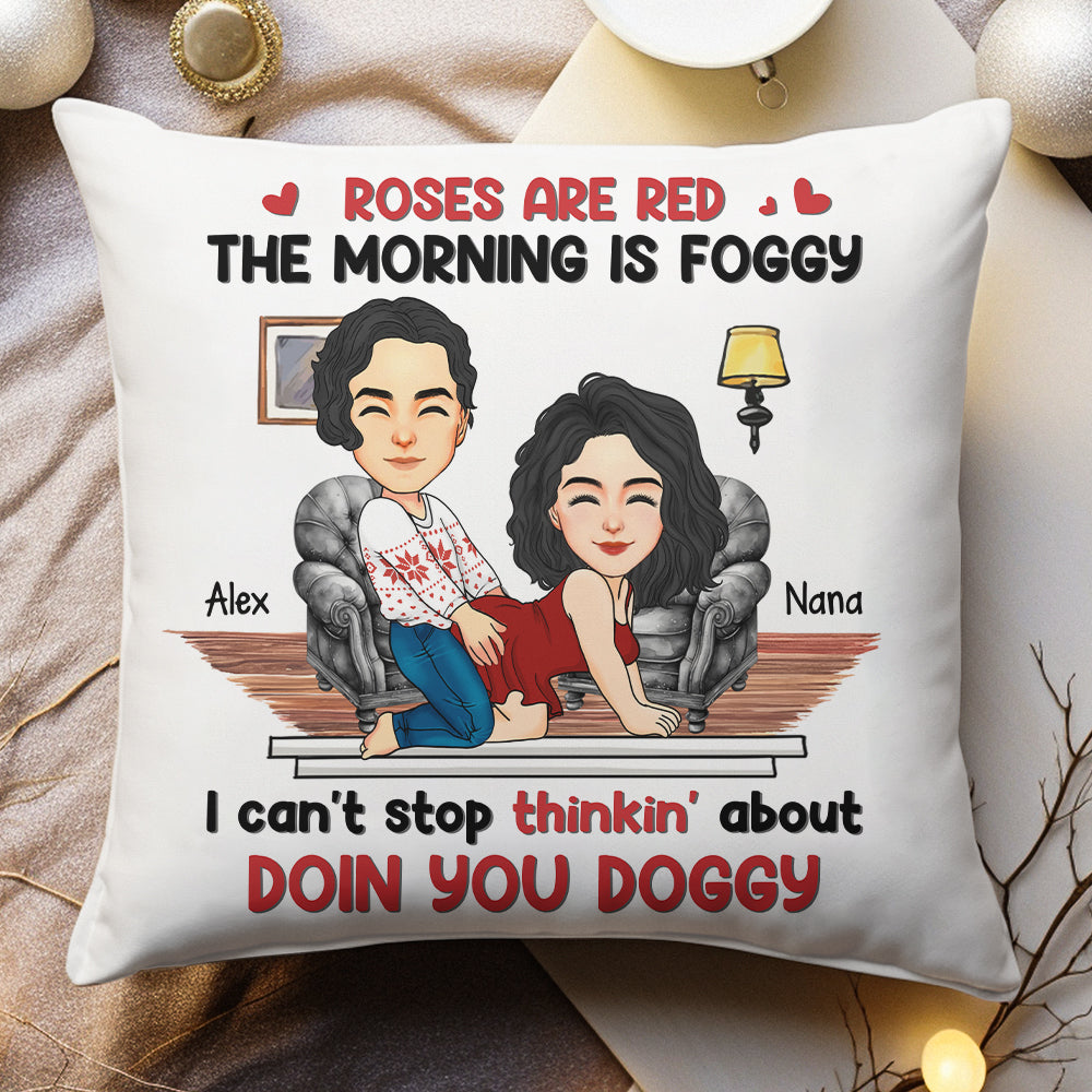 Roses Are Red, The Morning Is Foggy - Couple Personalized Custom Pillow - Christmas Gift For Husband Wife, Anniversary Tu20