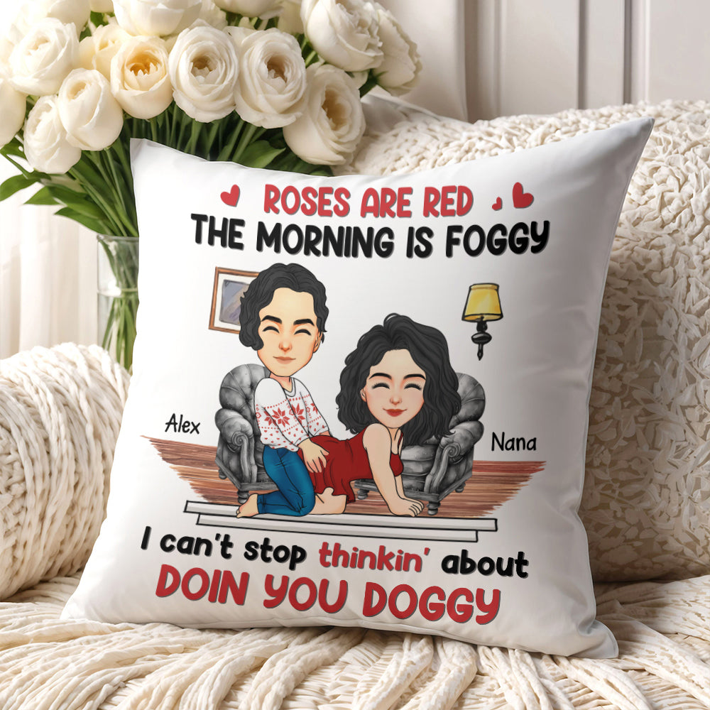 Roses Are Red, The Morning Is Foggy - Couple Personalized Custom Pillow - Christmas Gift For Husband Wife, Anniversary Tu20
