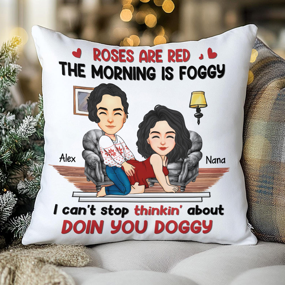 Roses Are Red, The Morning Is Foggy - Couple Personalized Custom Pillow - Christmas Gift For Husband Wife, Anniversary Tu20