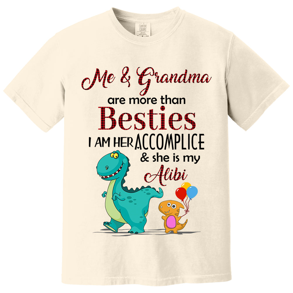 Me & Grammy are more than Besties. I am her accomplice & she is my alibi Personalized Shirt For Kid