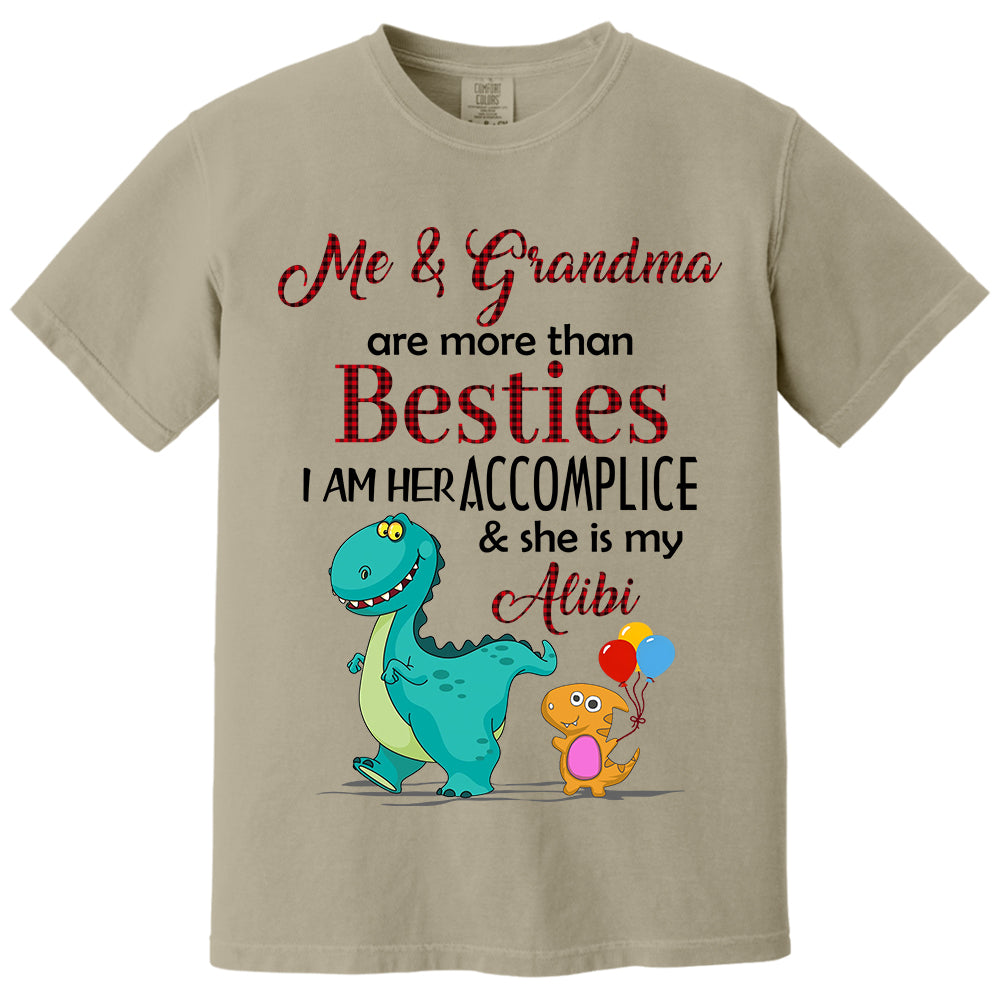 Me & Grammy are more than Besties. I am her accomplice & she is my alibi Personalized Shirt For Kid