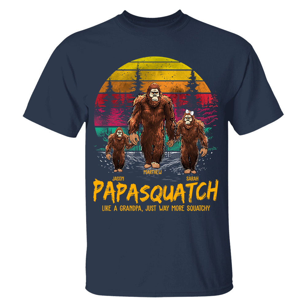 Papasquatch, Like A Grandpa, Just Way More Squatchy - Personalized Vintage Shirt Nh00