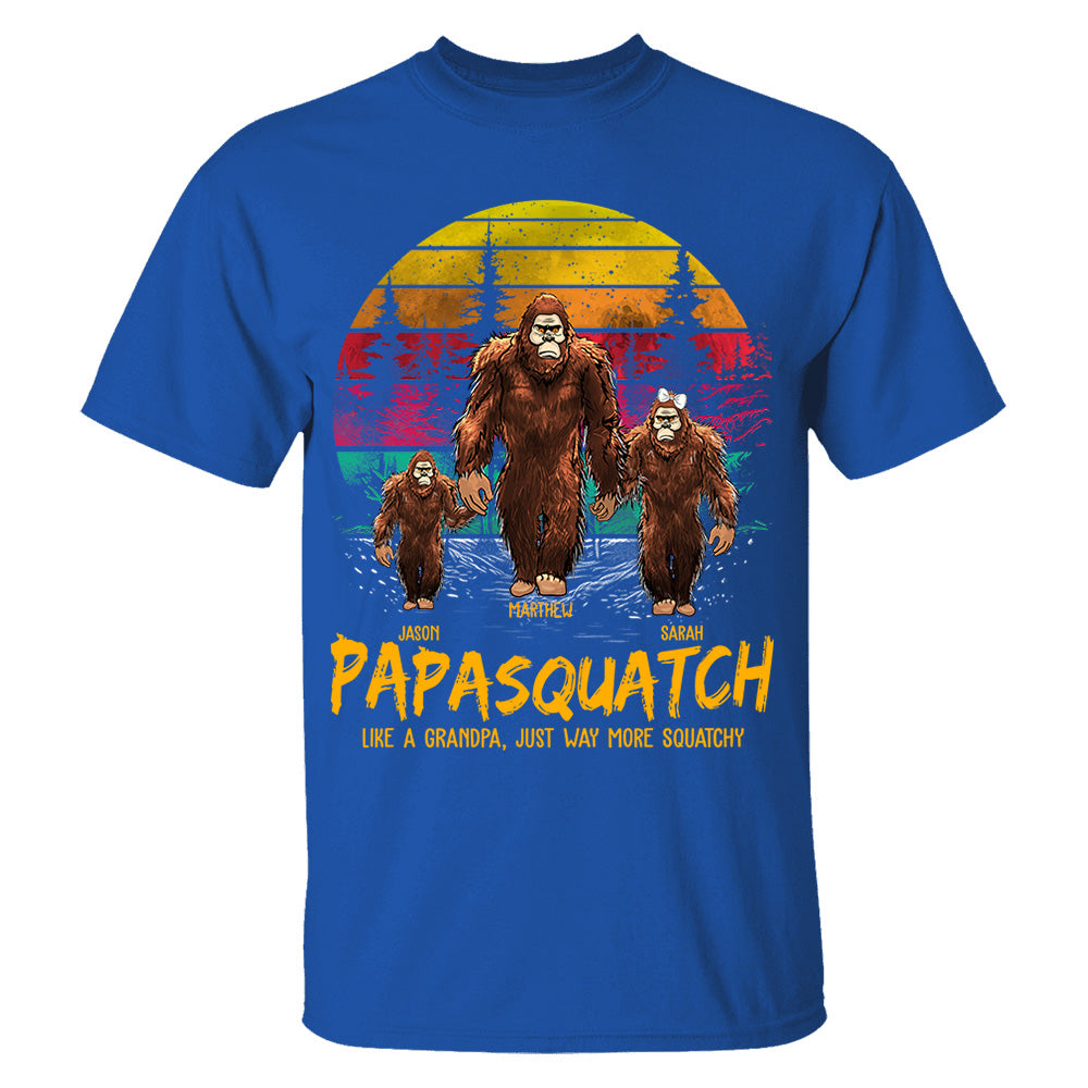 Papasquatch, Like A Grandpa, Just Way More Squatchy - Personalized Vintage Shirt Nh00