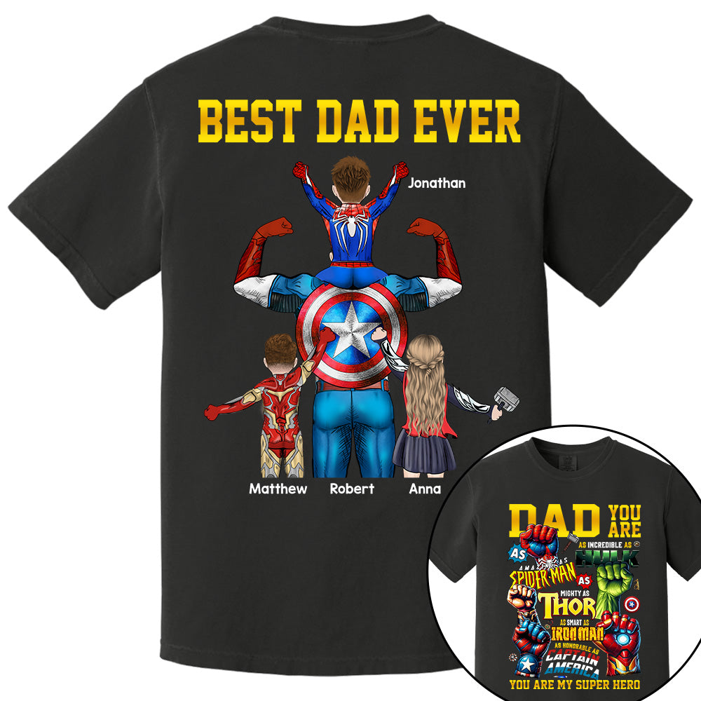 Daddy You Are Best Dad Ever, Personalized Shirt, Gift For Father's Day T1807 Do99