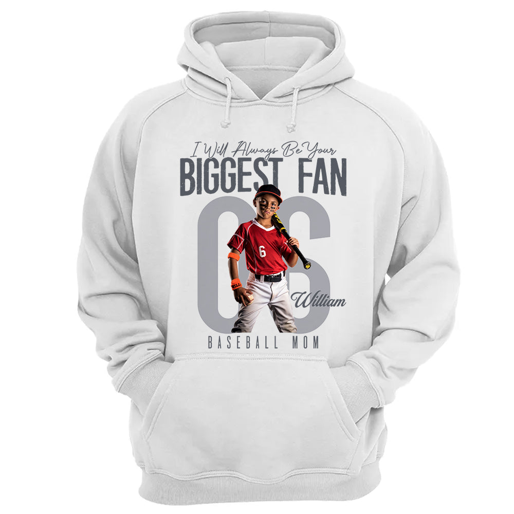 I'll Always Be Your Biggest Fan  - Custom Photo Baseball Shirt - Baseball Mom, Dad, Family Shirt T1807