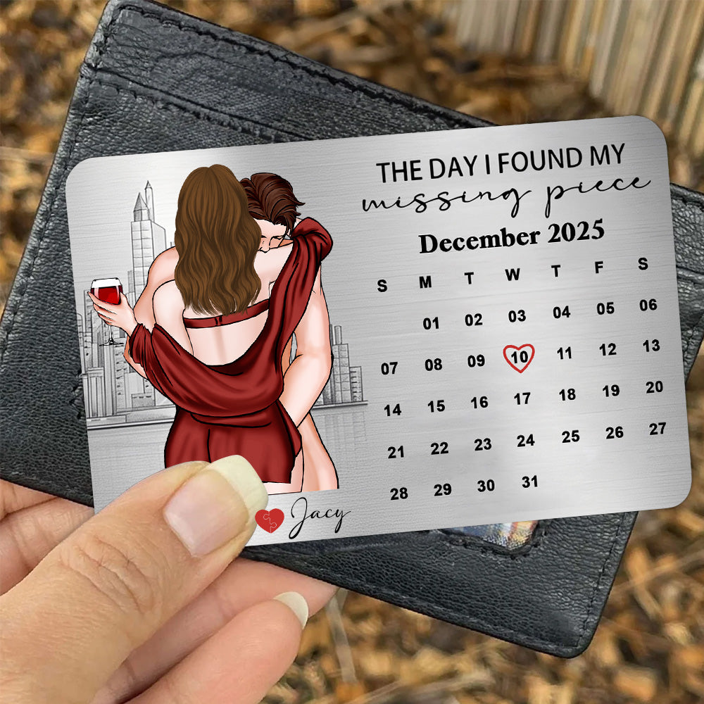The Day I Found My Missing Piece – Personalized Card Custom Christmas Gift for Girlfriend, Couple, Valentine’s Day, Anniversary NA02 Li29