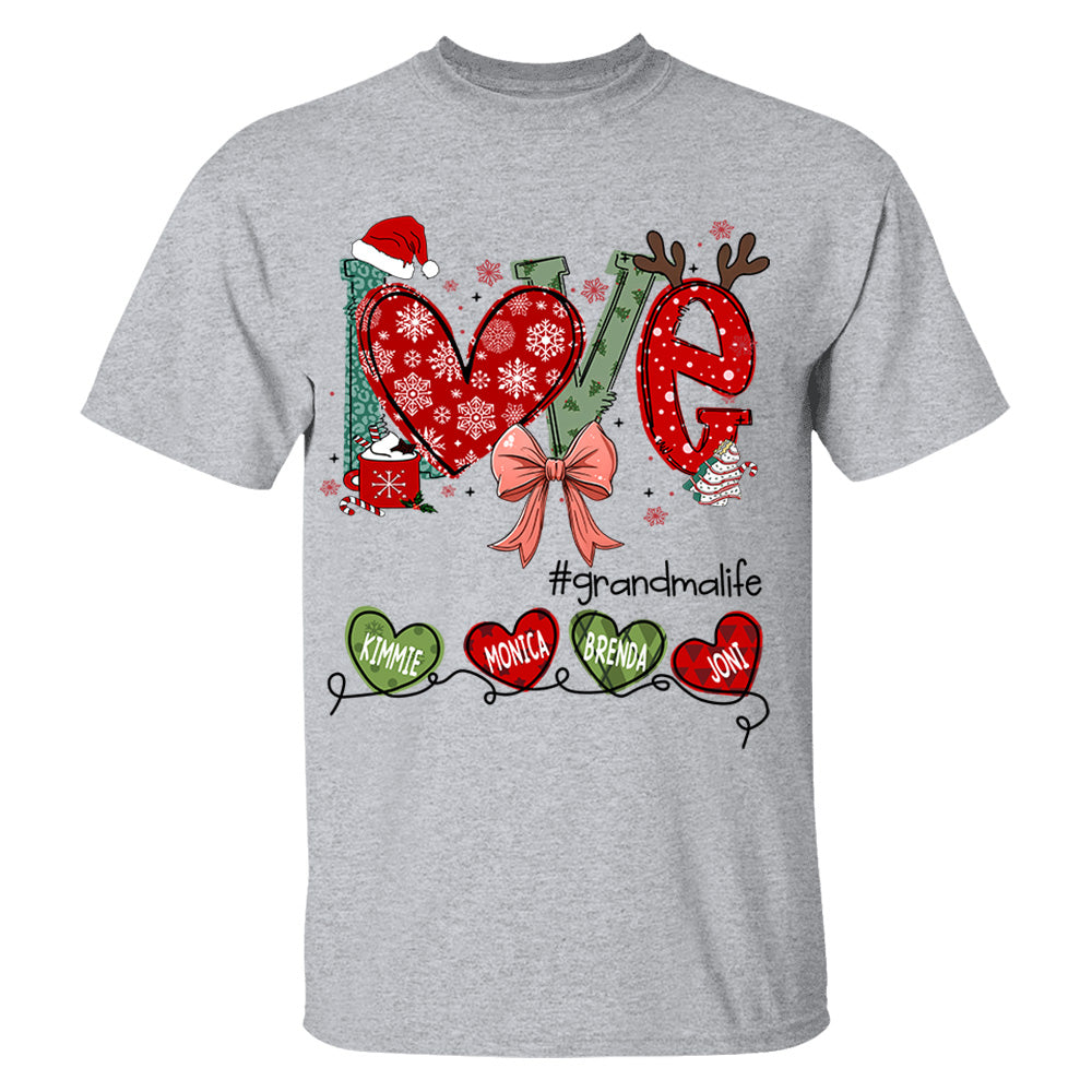 Love Grandma Life Christmas Custom Shirt