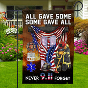 911 Firefighters Never Forget Flag  All Gave Some Some Gave All Firefighter 911 Flag T1807 Do99