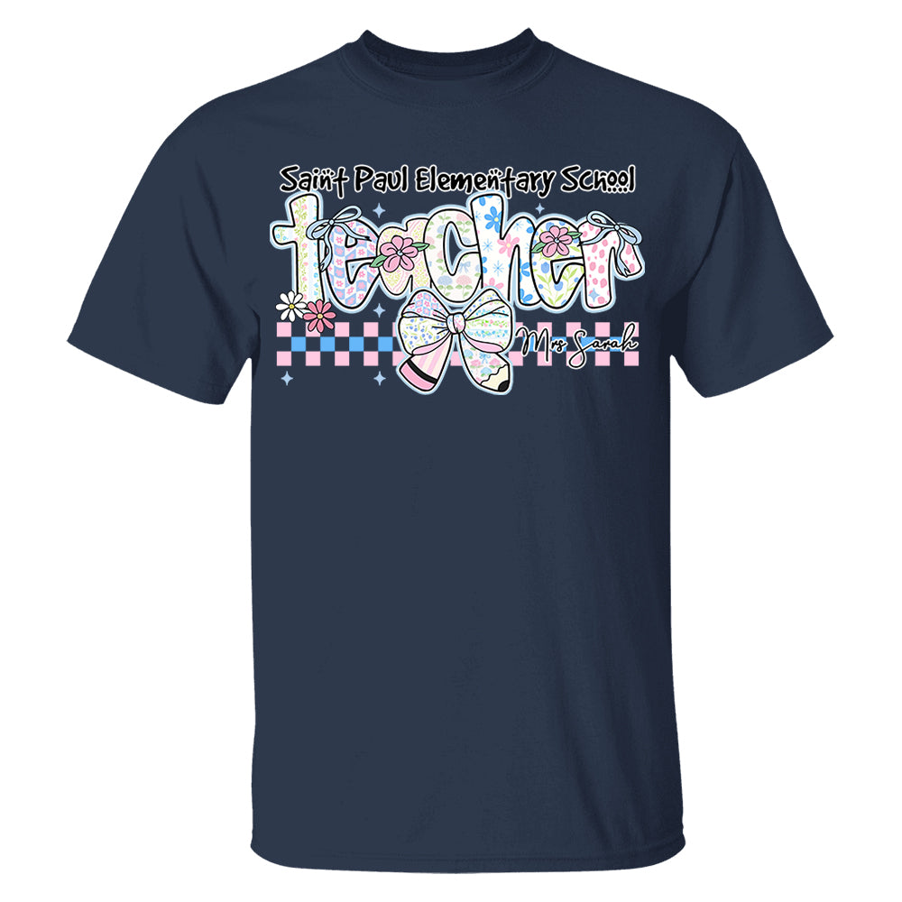 Teacher Back To School - Personalized Flower Shirt For Teacher - Custom School & Teacher Name NA04 Nh00