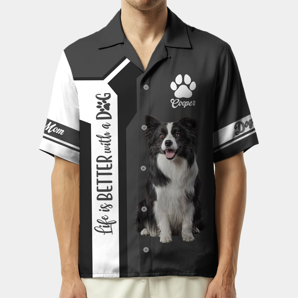 Custom Life Is Better With A Dog, Personalized Short Sleeve Silk Shirt Gift For Dog Lover New T1807 Pt99