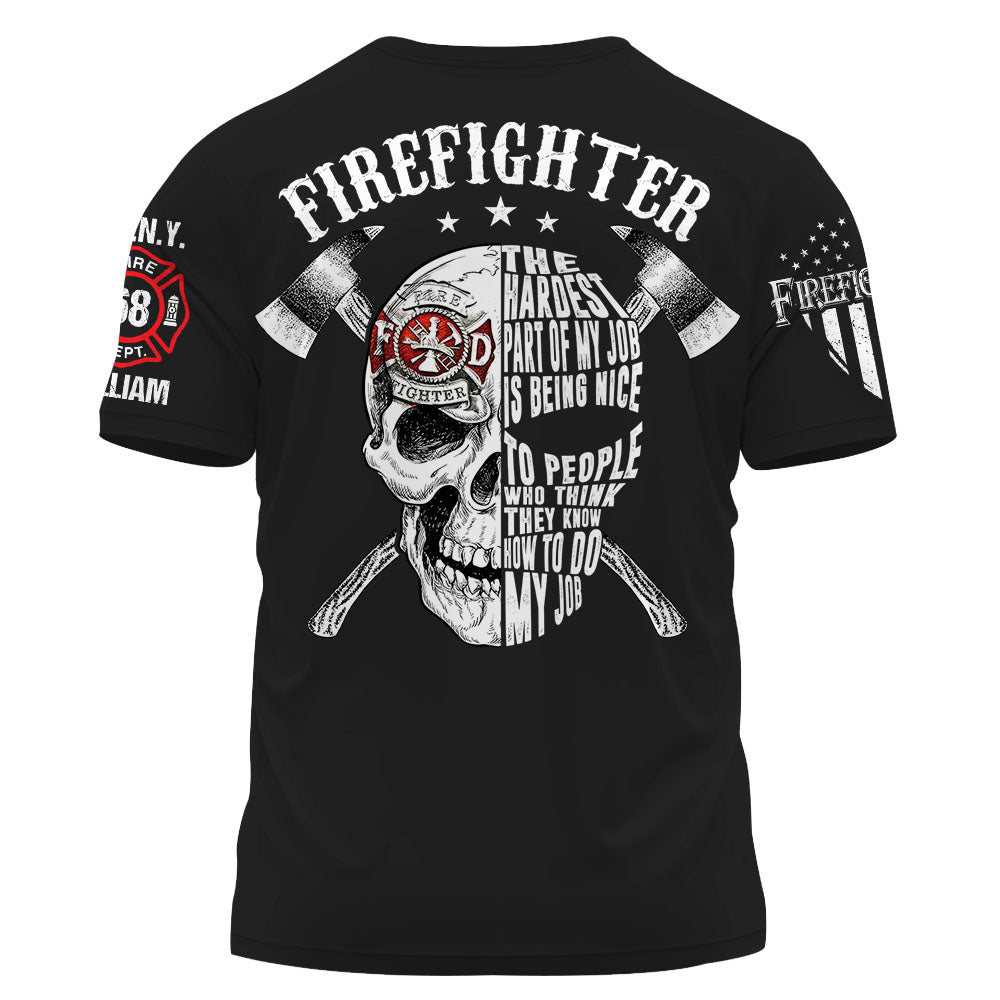 Personalized Shirt Firefighter The Hardest Part Of My Job Gift For Firefighters K1702