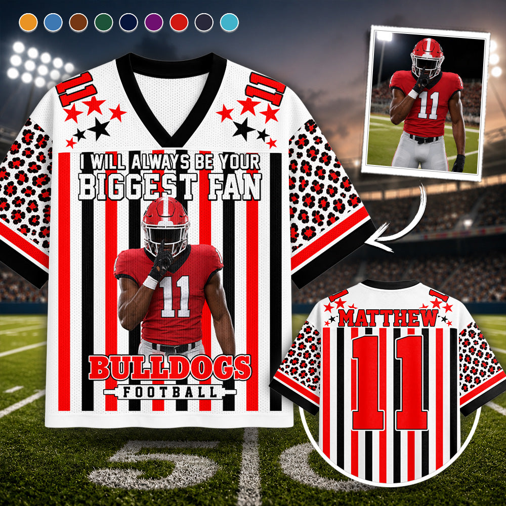 Personalized Football Jersey with Player Photo, Custom Team Name & Mascot, “I Will Always Be Your Biggest Fan” Gift for Football Mom & Grandma Hv01
