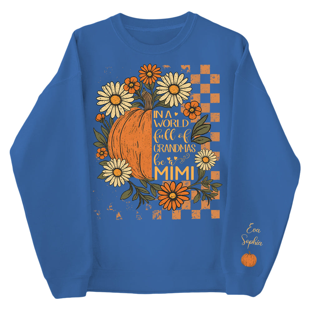 In a World Full Of Grandmas Be A Mimi Pumpkin And Grandkids Pumpkin Spooky Season, Checkered Personalized Sweatshirt Pt99