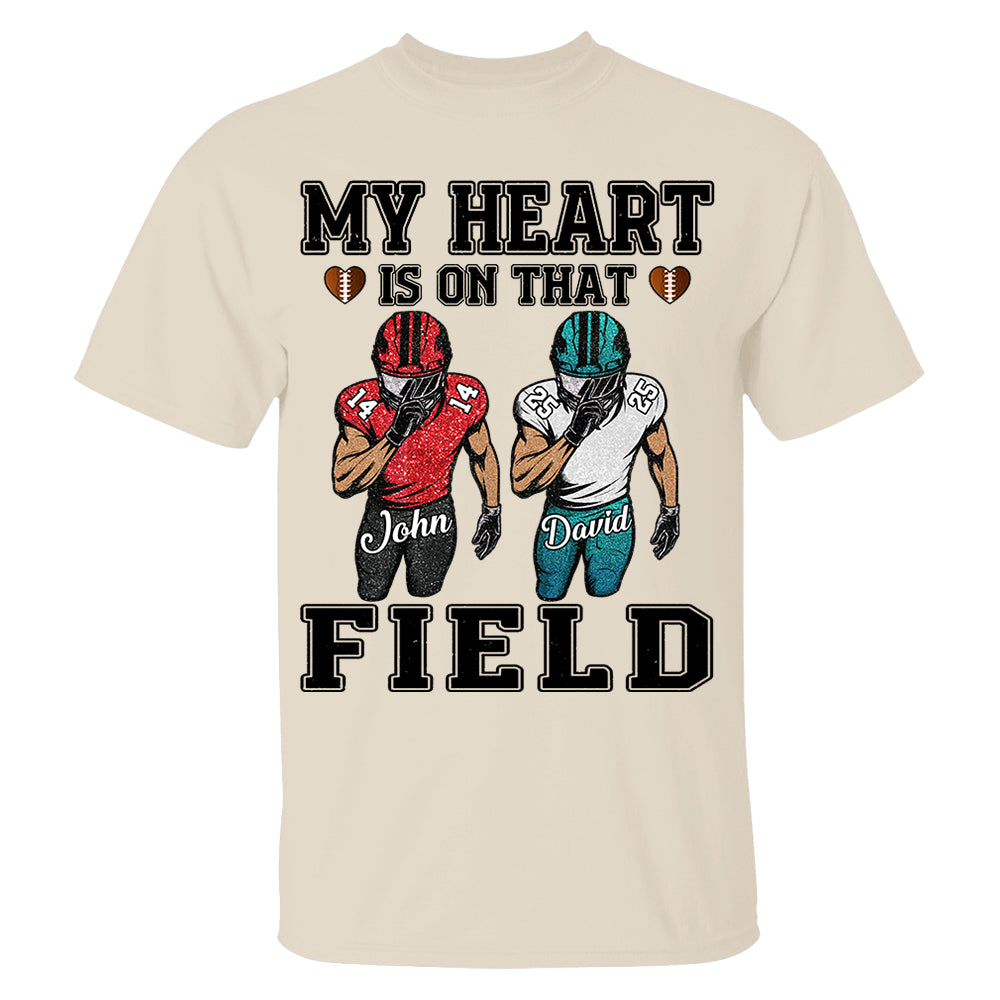 My Heart Is On That Field Custom Football Game Days Shirt Gift For Family Member For Mom Nh00