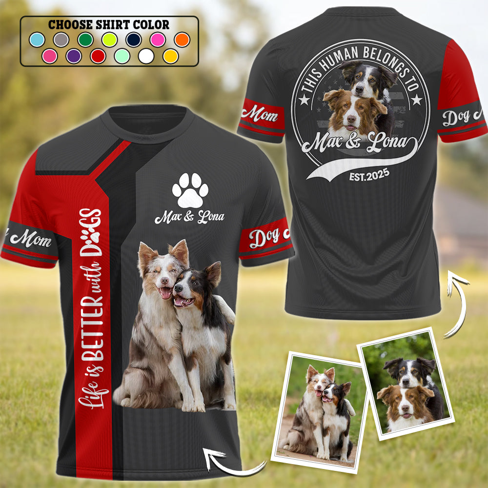 Border Collie, Custom Life Is Better With A Dog, Personalized Shirt, Gift For Dog Lover T1807
