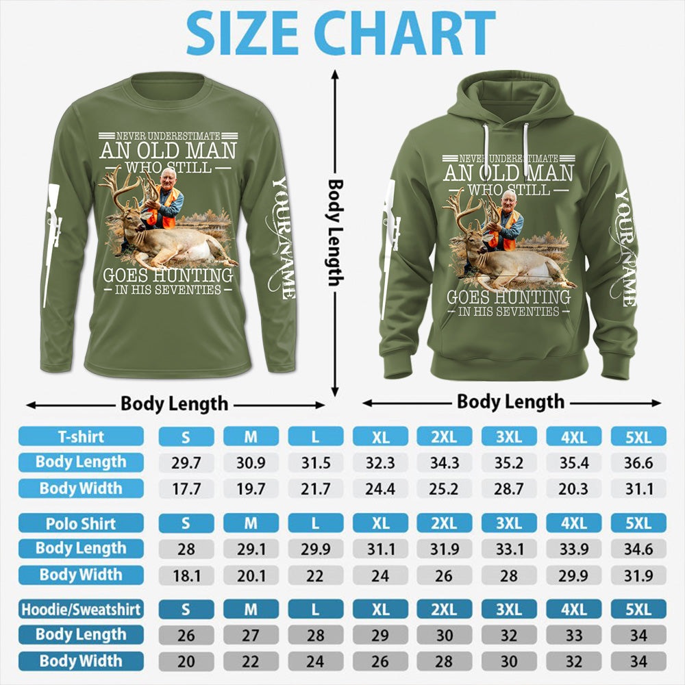 Never Underestimate An Old Man Hunting - Custom Photo Hunting Shirt - Gift for Dad, Grandpa, Hunters A2110 Pt99