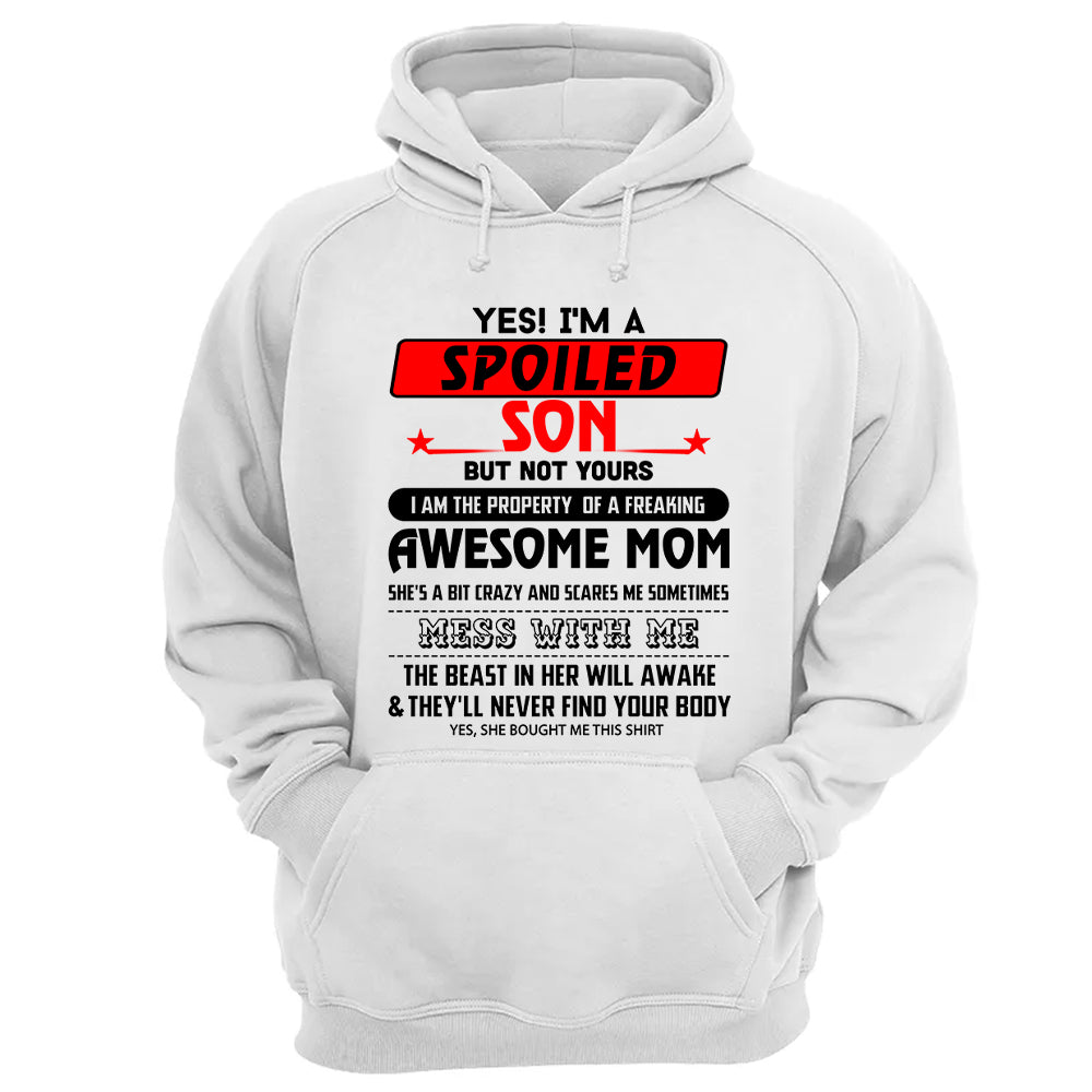 Yes, I Am Spoiled Son Shirt 1000+ Sold - Limited Edition