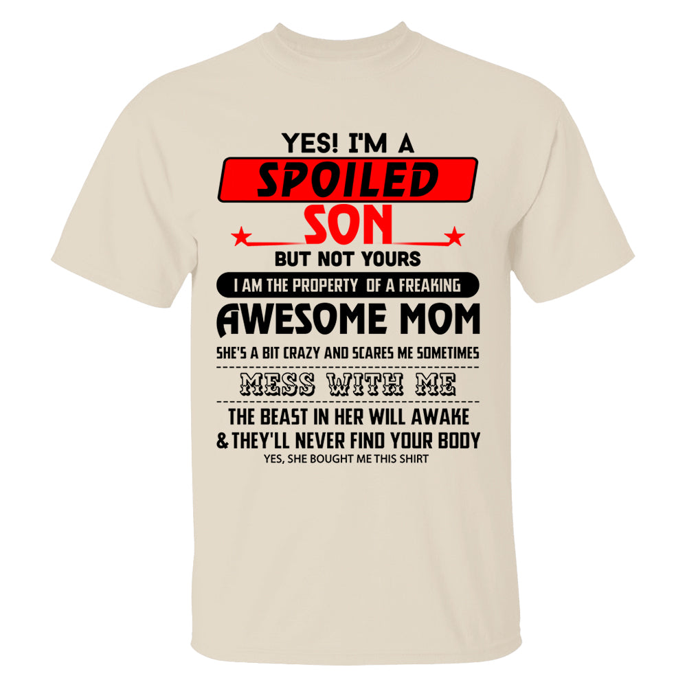 Yes, I Am Spoiled Son Shirt 1000+ Sold - Limited Edition