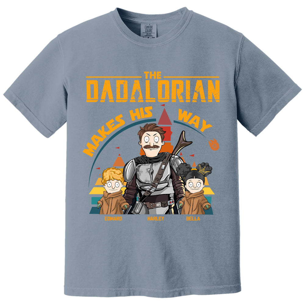 The Dadalorian Makes His Way - Personalized Shirt For Dad New Tu24