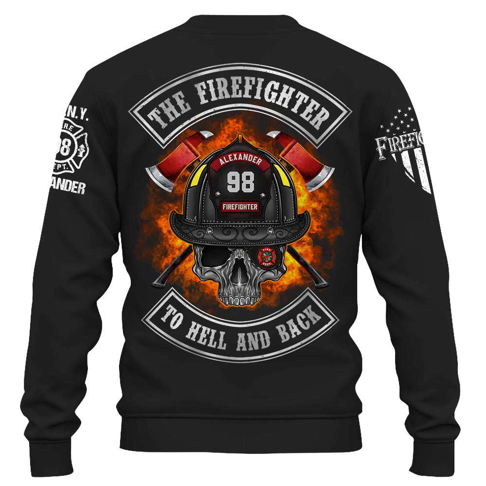 Custom Shirt The Firefighter To Hell And Back Gift For Firefighters K1702