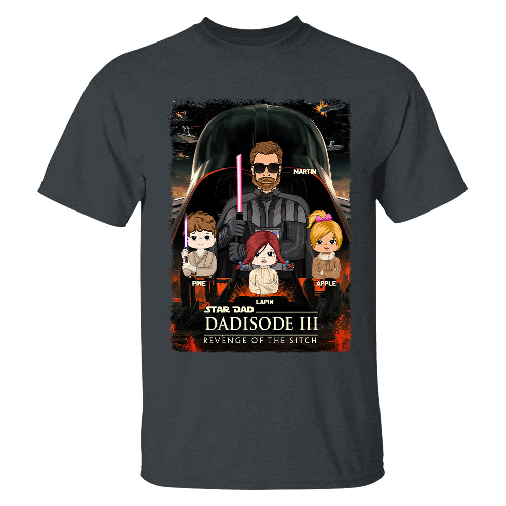 Dad³ – Revenge of The Sitch Personalized Shirt For Dad Vr2 Tu20