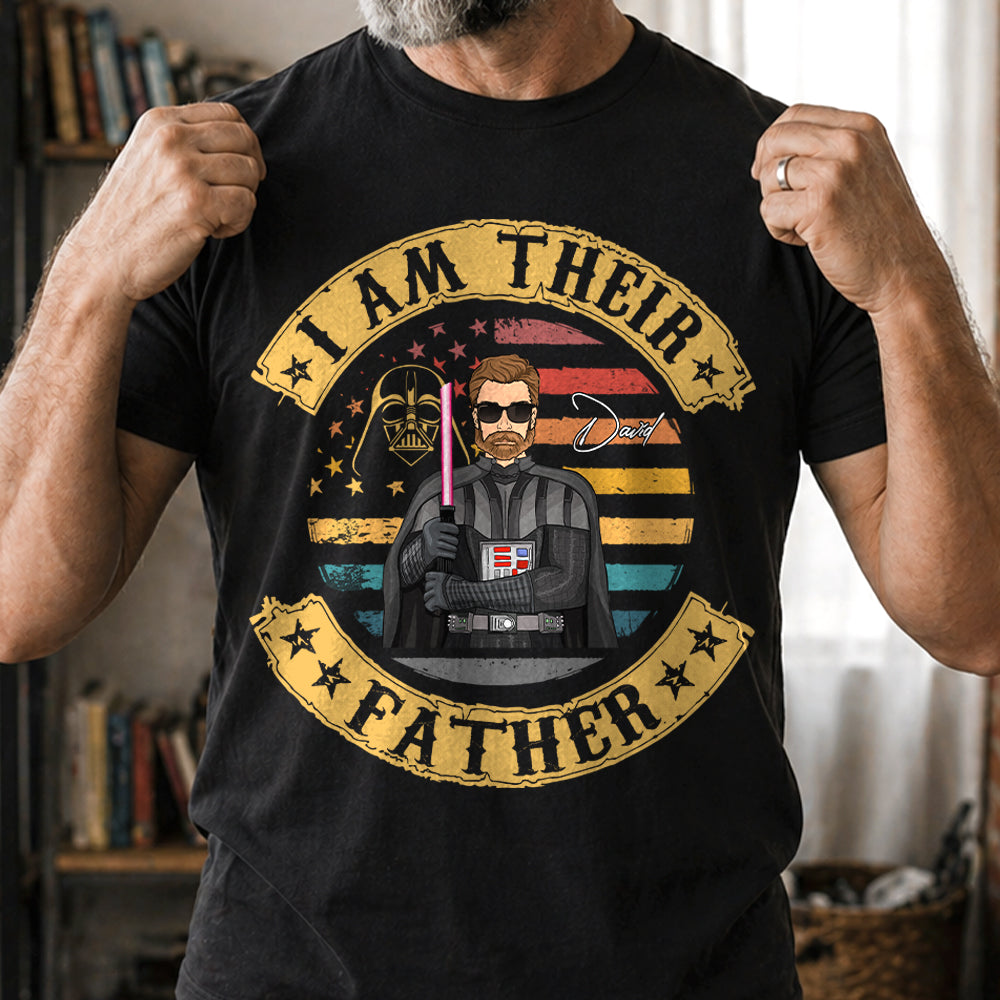 I Am Their Father - Personalized Shirt Custom Nickname Gift For Dad T1807 Hv01
