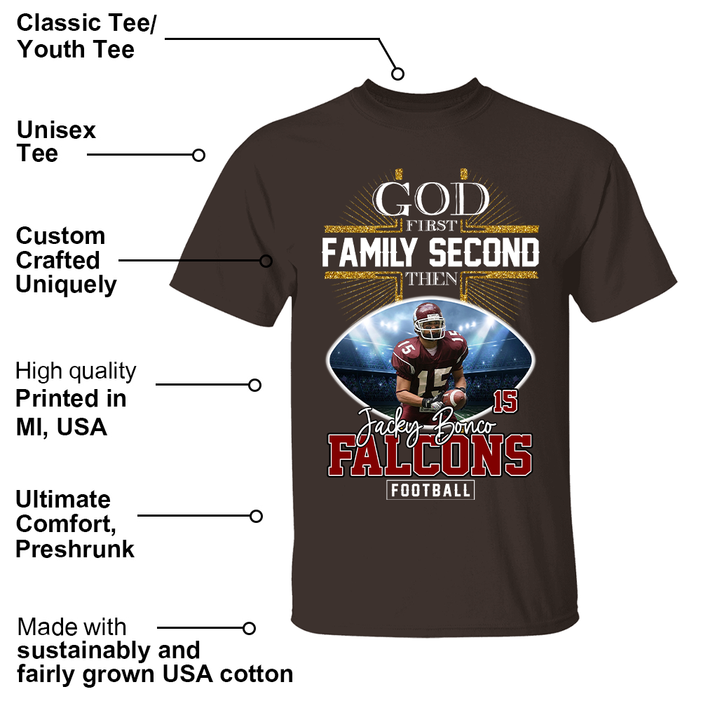God First Family Second Then Football Personalized Photo Shirt Tu20