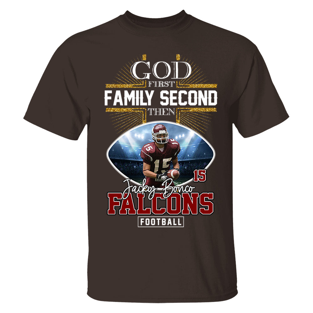 God First Family Second Then Football Personalized Photo Shirt Tu20