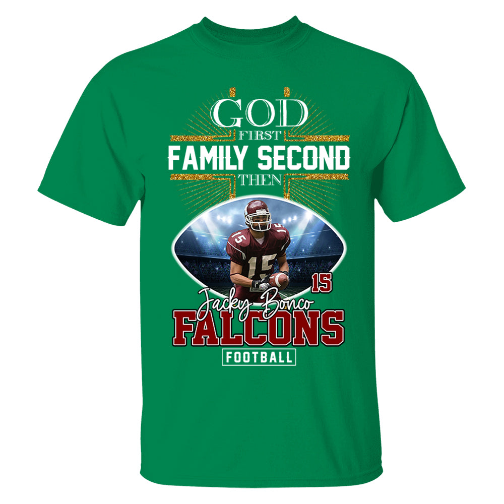 God First Family Second Then Football Personalized Photo Shirt Tu20