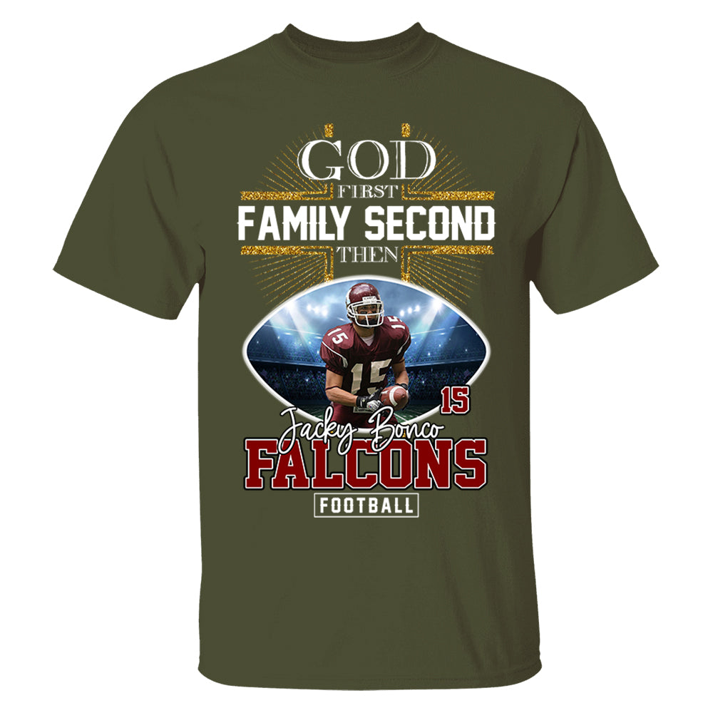 God First Family Second Then Football Personalized Photo Shirt Tu20