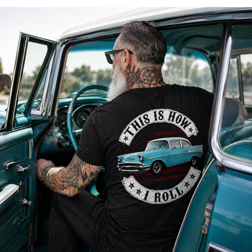 This Is How I Roll - Custom Photo Classic Car Shirt - Personalized Upload Vehicle Photo